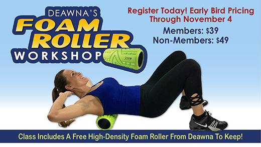 Deawna's Foam Roller Workshop Returns November 11