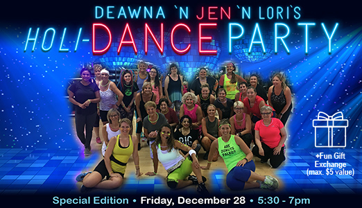 Deawna and Jen's Dance Party Returns Fri. Dec. 28